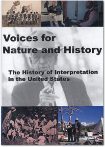 Voices for Nature and History: The History of Interpretation